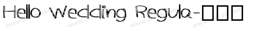 Hello Wedding Regula字体转换